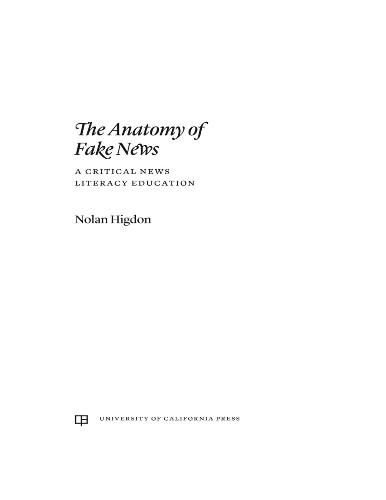 The Anatomy of Fake News by Nolan Higdon