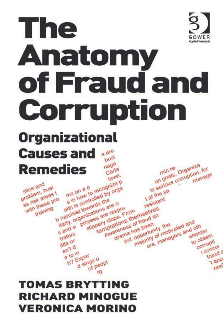The Anatomy of Fraud and Corruption by Brytting Tomas Morino Veronica Minogue Richard