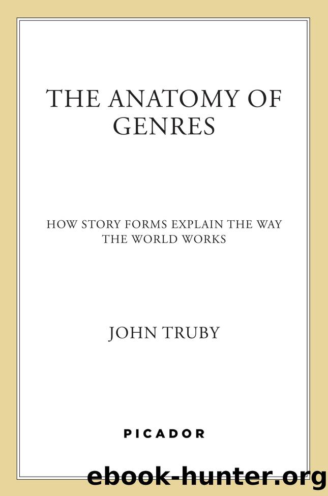 The Anatomy of Genres by John Truby