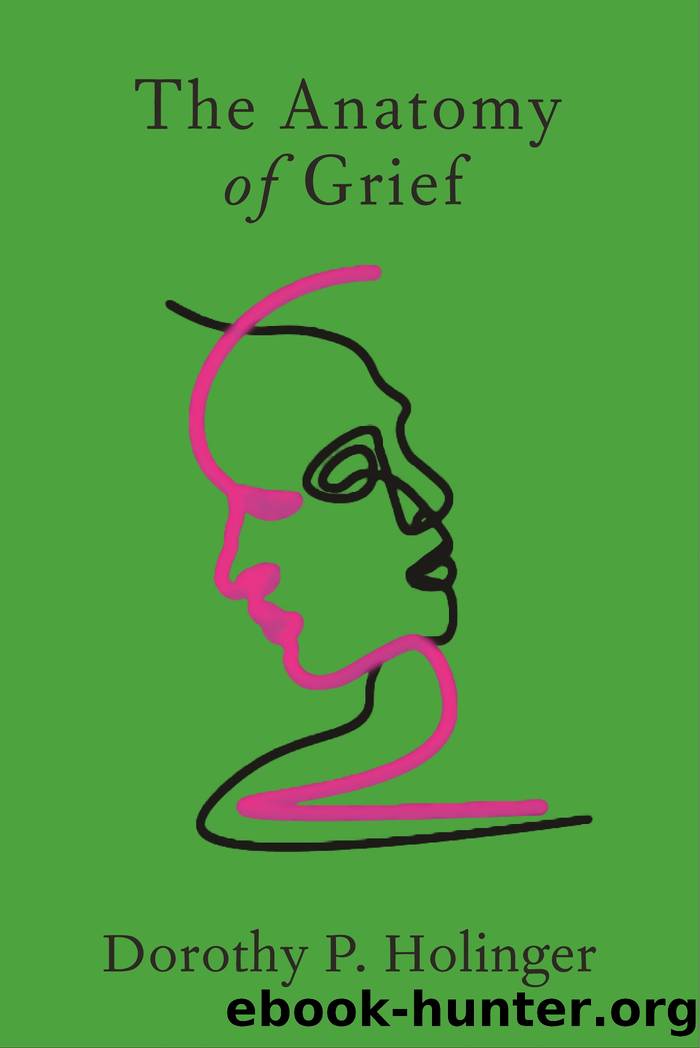 The Anatomy of Grief by Dorothy P. Holinger