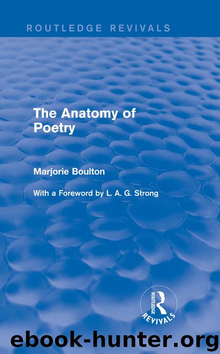 The Anatomy of Poetry (Routledge Revivals) by Boulton Marjorie