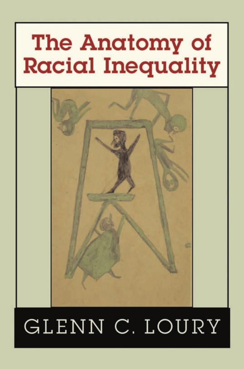 The Anatomy of Racial Inequality by Glenn C. Loury