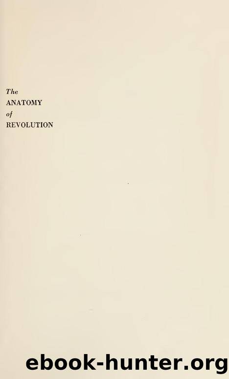 The Anatomy of Revolution by Crane Brinton (1938) by Unknown