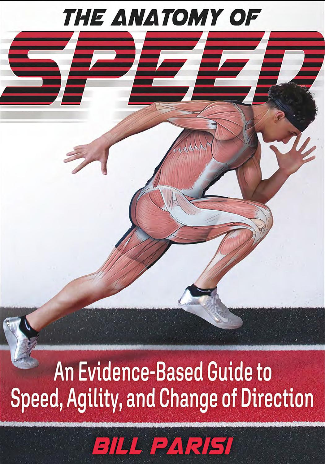 The Anatomy of Speed by Bill Parisi