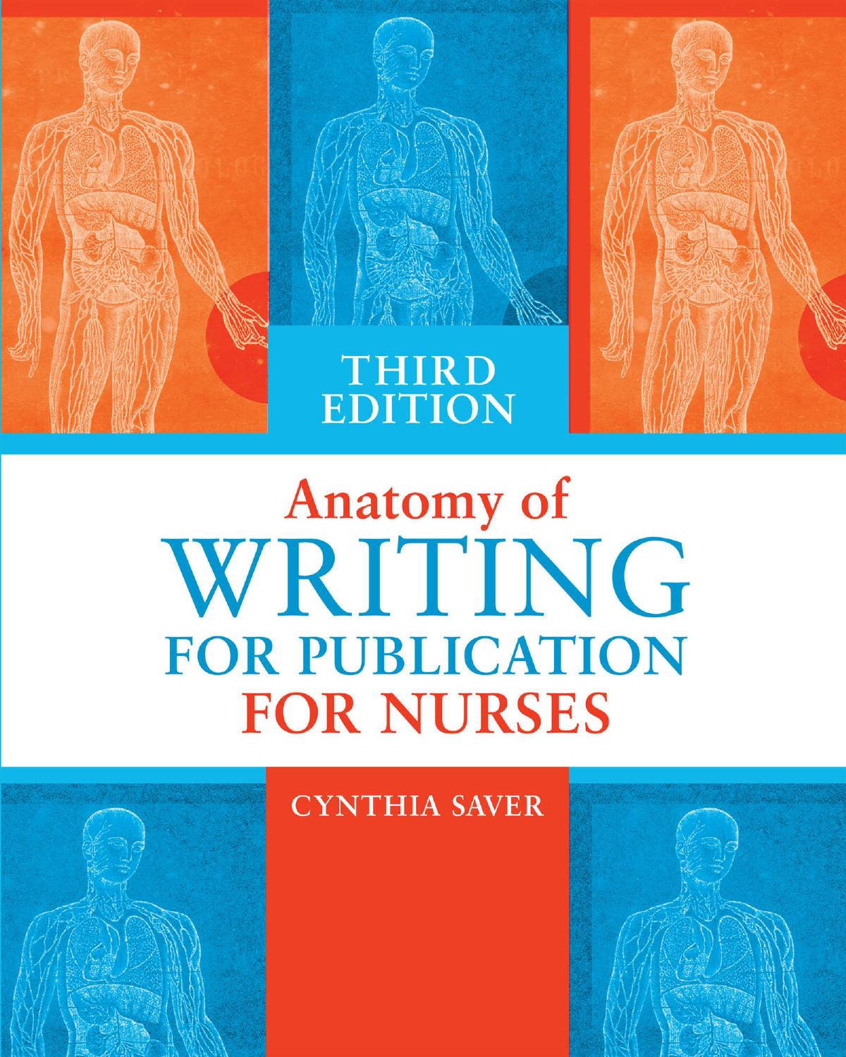The Anatomy of Writing For Publication For Nurses, Third Edition by Unknow