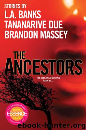 The Ancestors by Brandon Massey
