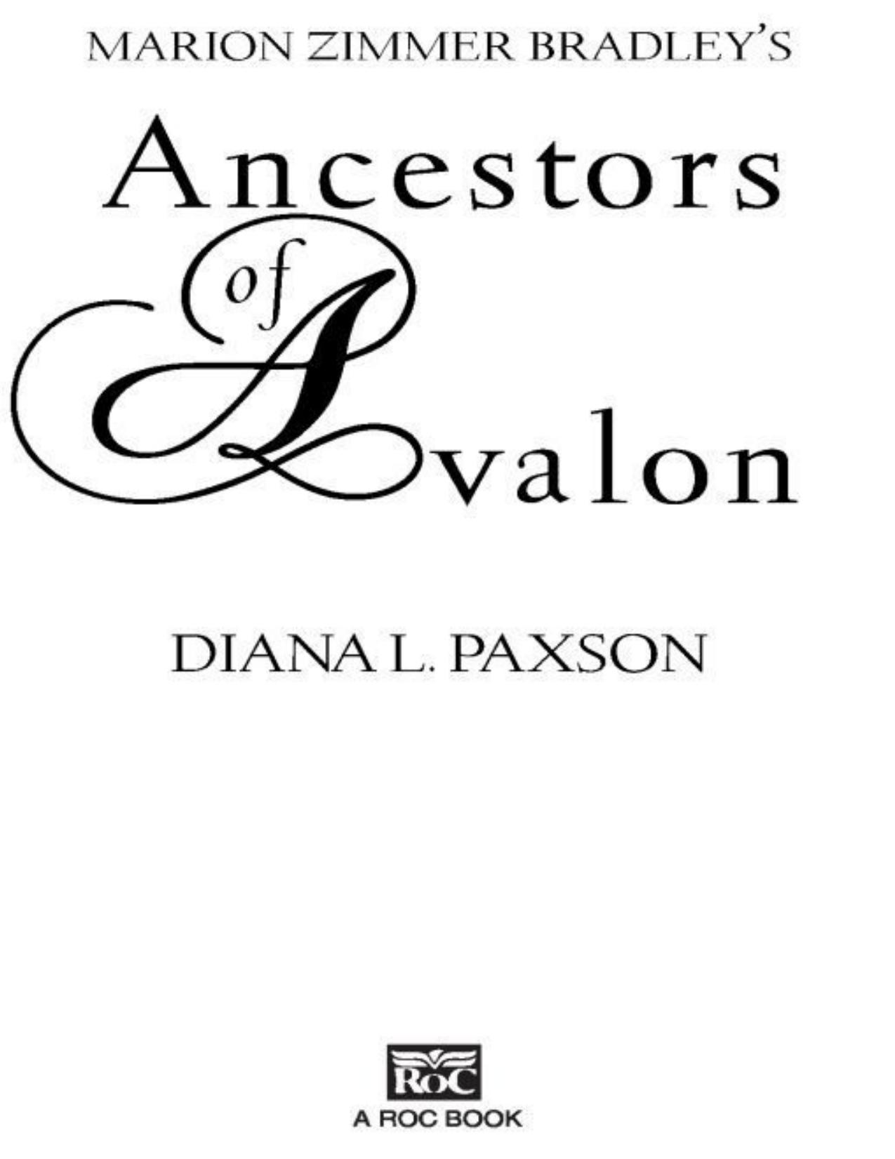 The Ancestors of Avalon by Marion Zimmer Bradley & Diana L. Paxson
