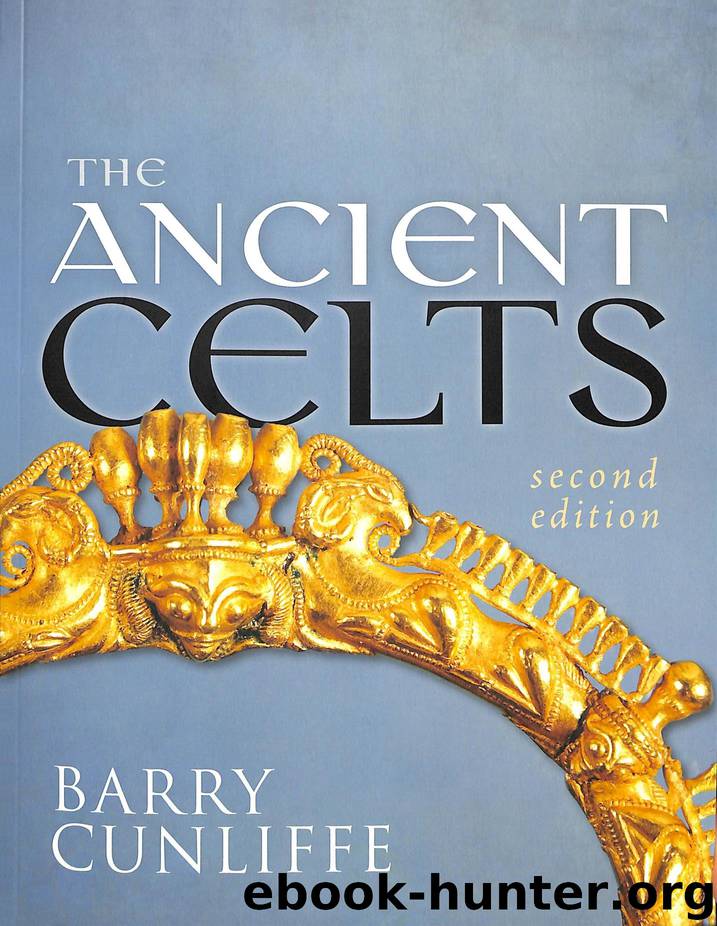The Ancient Celts, Second Edition by Barry Cunliffe