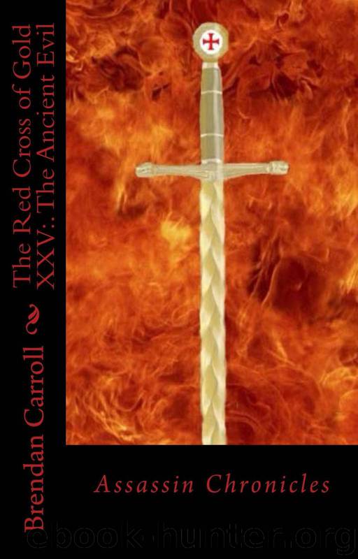 The Ancient Evil by Brendan Carroll