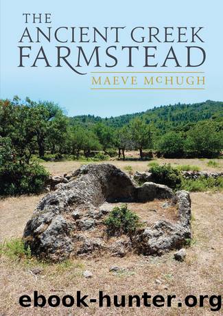 The Ancient Greek Farmstead by Unknown
