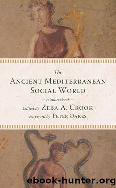 The Ancient Mediterranean Social World by Unknown