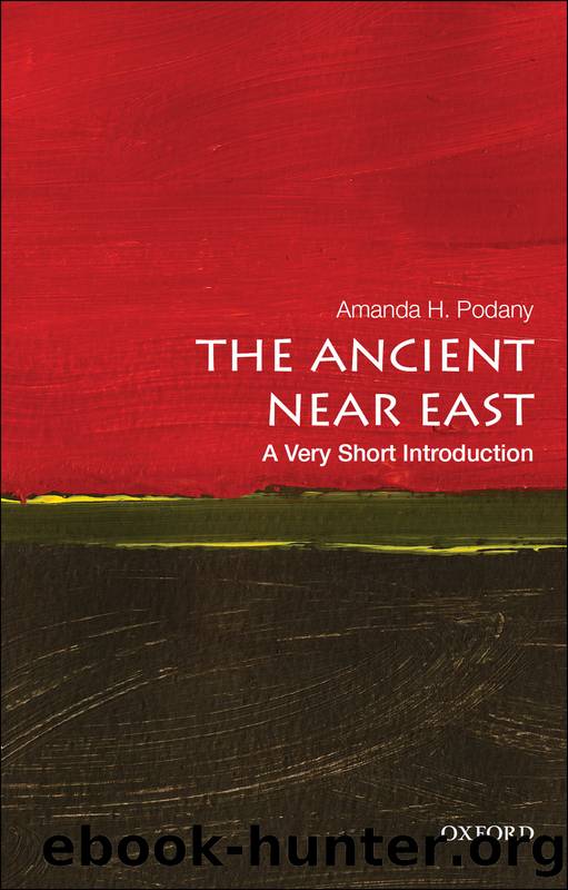 The Ancient Near East by Amanda H. Podany