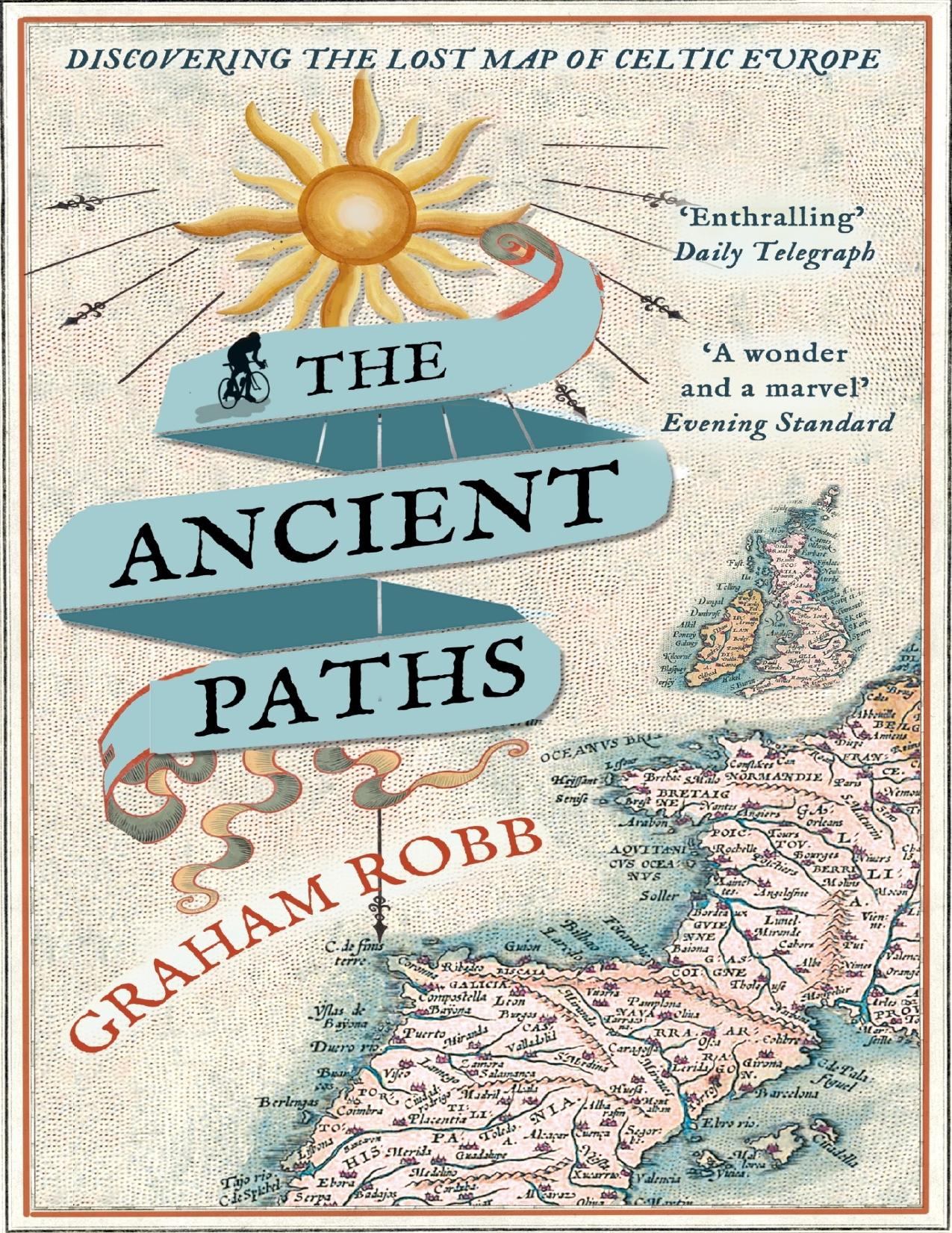 The Ancient Paths by Graham Robb
