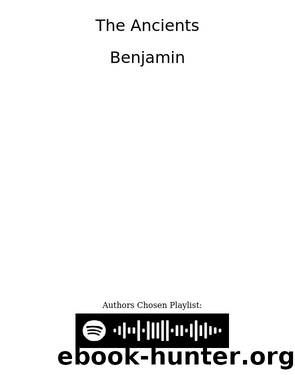 The Ancients: Benjamin by TeMera Bell