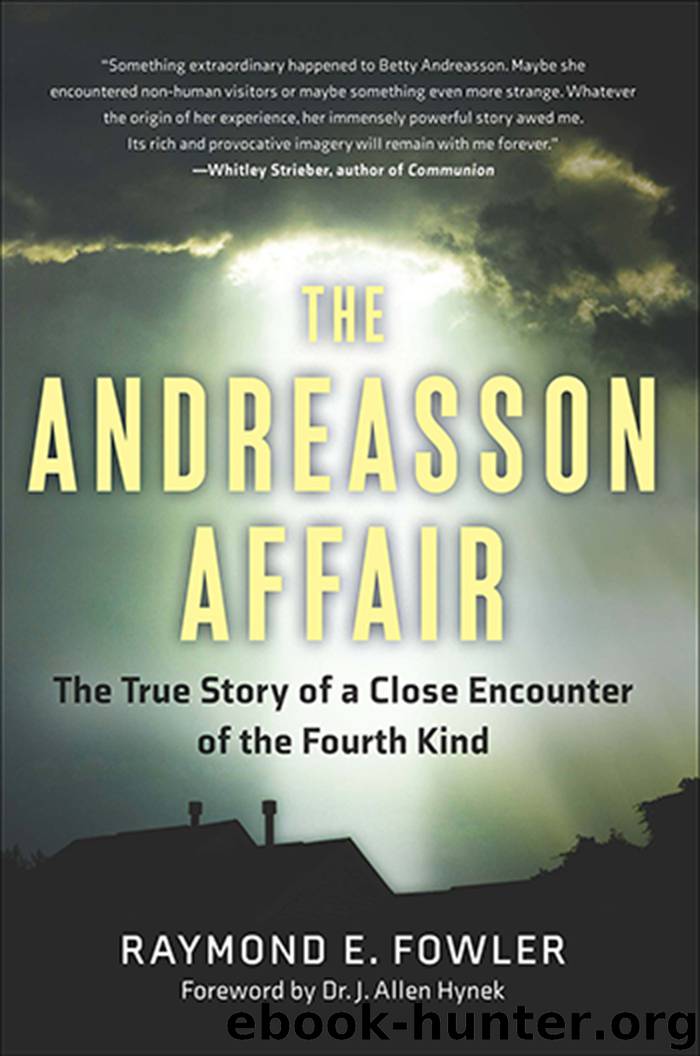 The Andreasson Affair by Raymond E. Fowler & J. Allen Hynek
