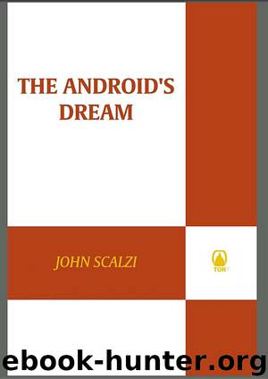 The Android’s Dream by John Scalzi