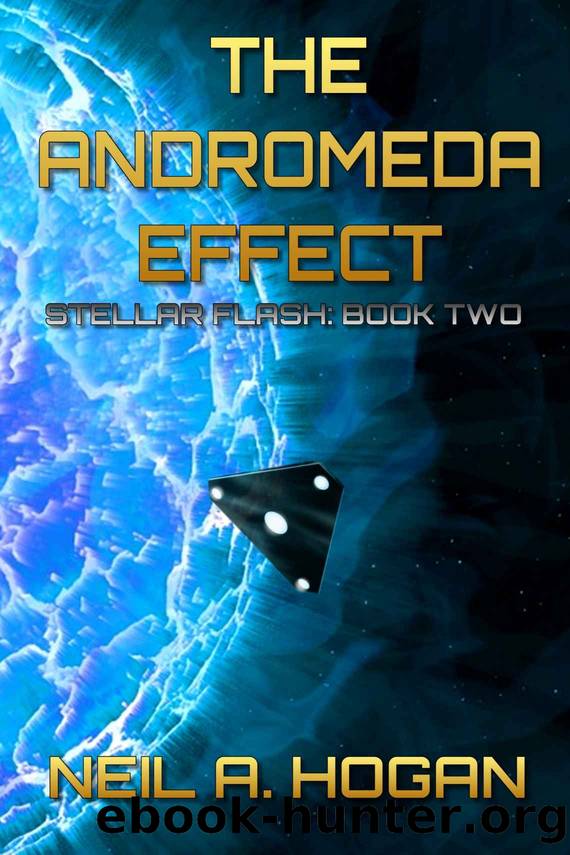 The Andromeda Effect: Stellar Flash Book Two by Neil A. Hogan