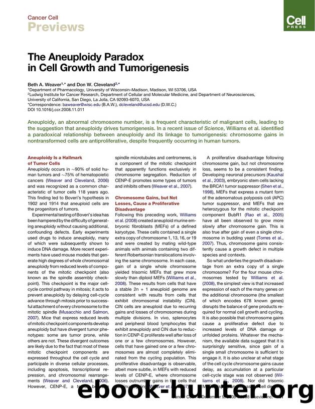 The Aneuploidy Paradox in Cell Growth and Tumorigenesis by Beth A. Weaver; Don W. Cleveland