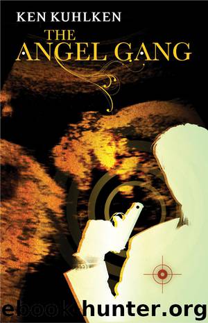 The Angel Gang by Ken Kuhlken