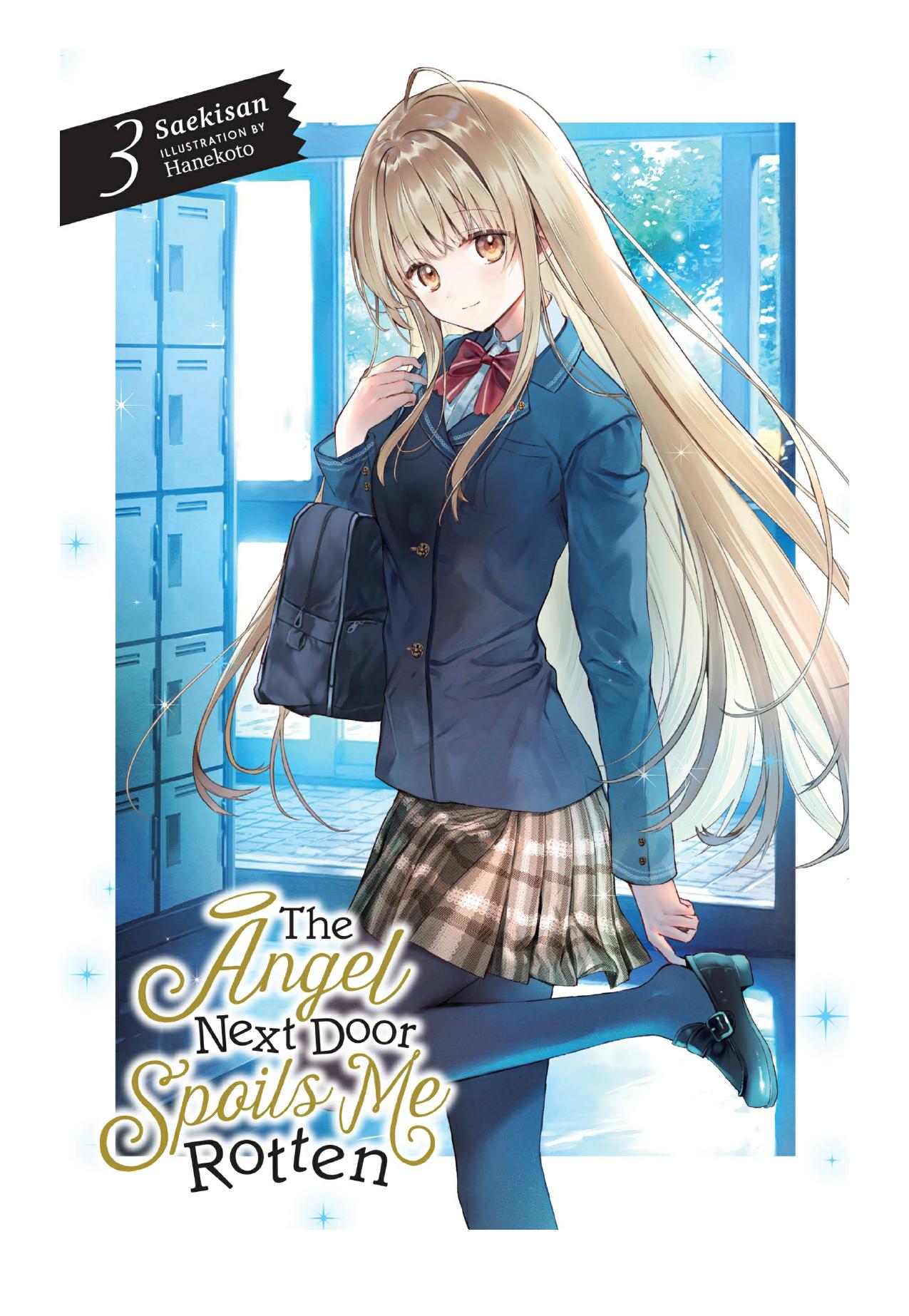 The Angel Next Door Spoils Me Rotten, Vol. 3 by Saekisan & Hanekoto