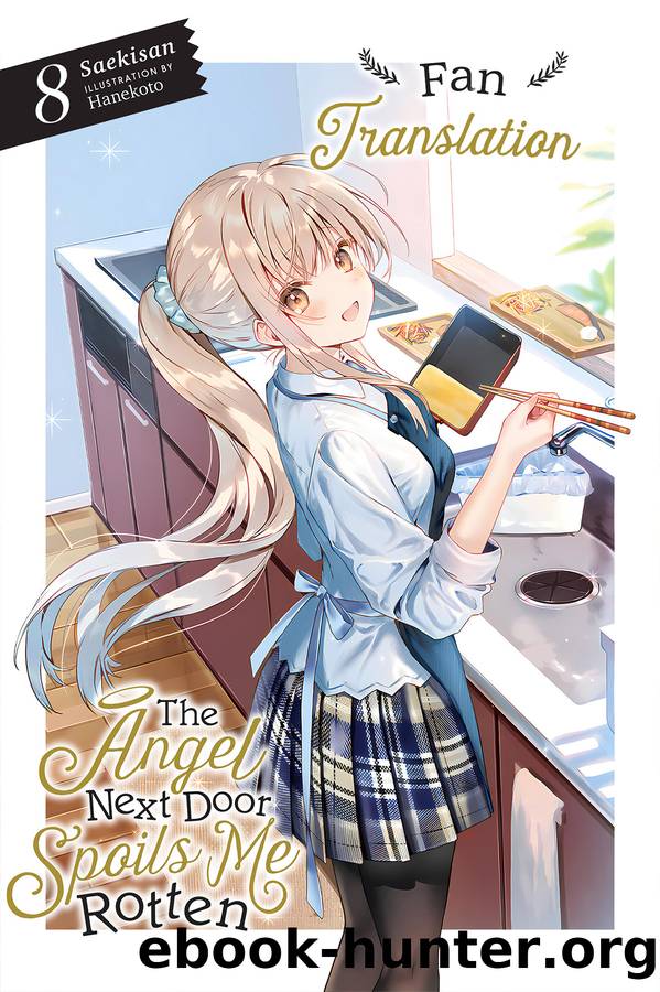 The Angel Next Door Spoils Me Rotten, Vol. 8 by Saekisan