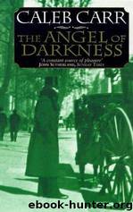 The Angel Of Darkness by Caleb Carr