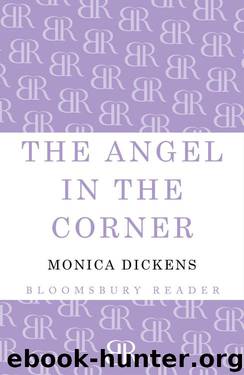 The Angel in the Corner by Monica Dickens