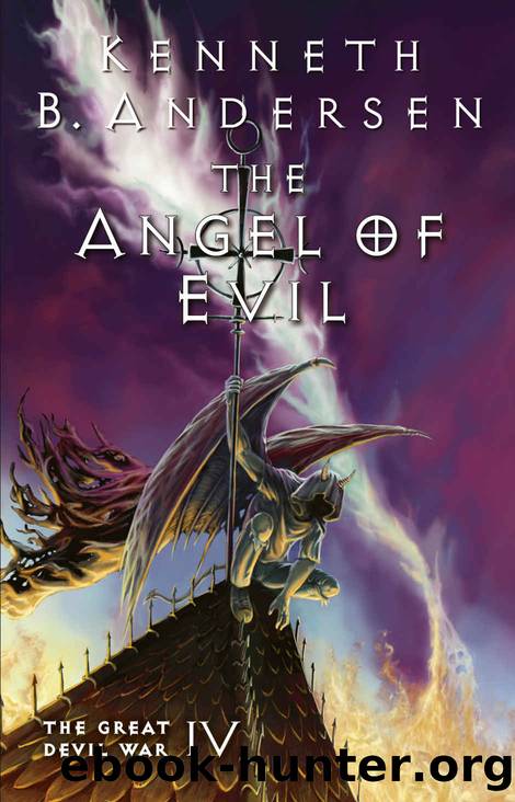 The Angel of Evil by Kenneth B. Andersen
