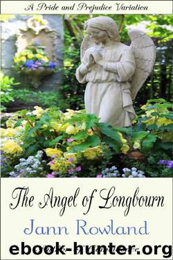 The Angel of Longbourn by Rowland Jann