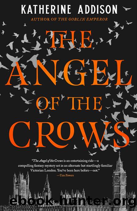The Angel of the Crows by Katherine Addison