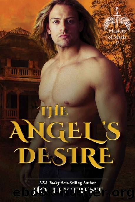 The Angel's Desire (Sons of Gulielmus Book 9) by Holley Trent