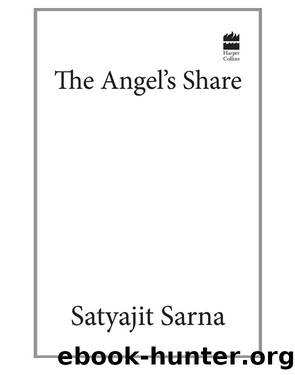 The Angel's Share by Satyajit Sarna