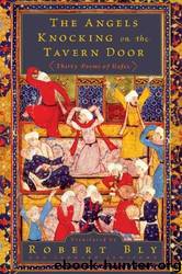 The Angels Knocking on the Tavern Door by Robert Bly & Leonard Lewisohn