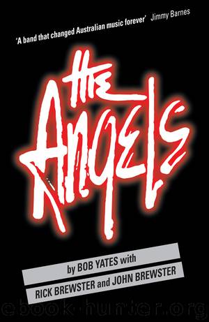 The Angels by Bob Yates & Rick Brewster & John Brewster