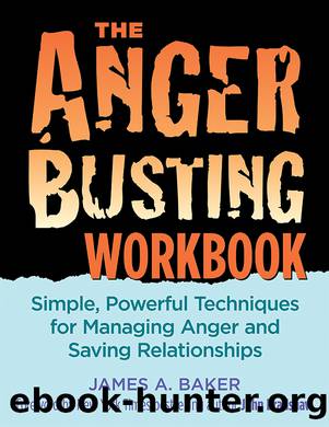 The Anger Busting Workbook by Baker James A.;