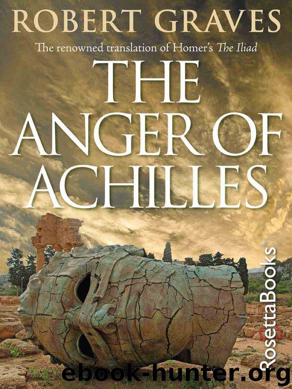 The Anger of Achilles by Robert Graves