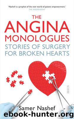 The Angina Monologues by Samer Nashef