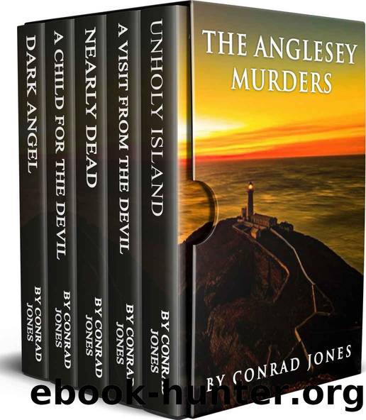 The Anglesey Murders Box Set: Books 1-5 by Conrad Jones