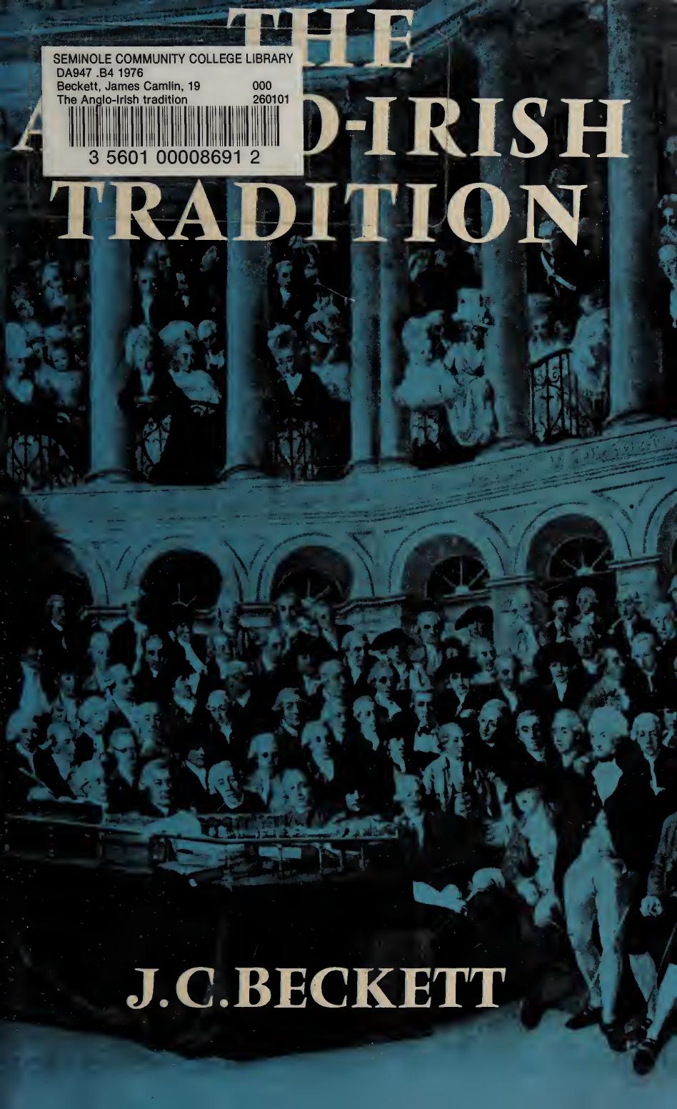 The Anglo-Irish Tradition by J.C. Beckett