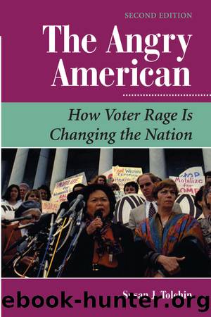 The Angry American: How Voter Rage Is Changing the Nation by Susan Tolchin