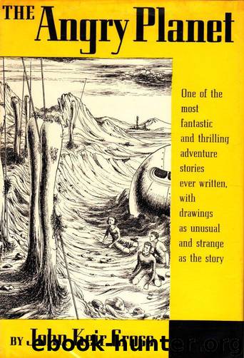 The Angry Planet by John Keir Cross