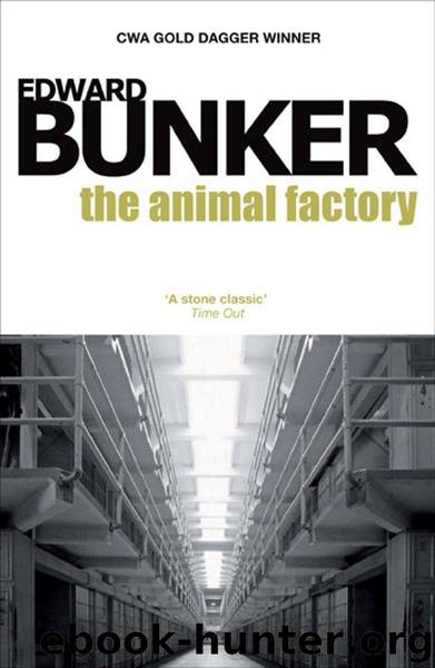 The Animal Factory by Bunker Edward