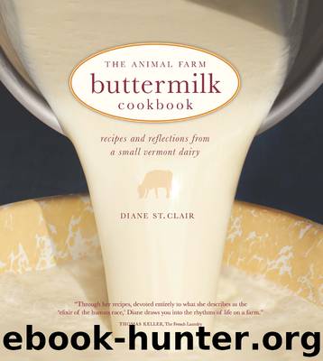 The Animal Farm Buttermilk Cookbook by Diane St. Clair