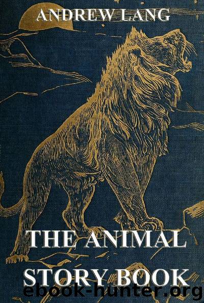 The Animal Story Book by Andrew Lang