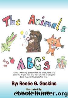 The Animals Abc's by Reneé G. Gaskins