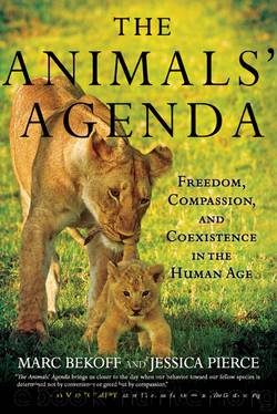 The Animals' Agenda by Marc Bekoff