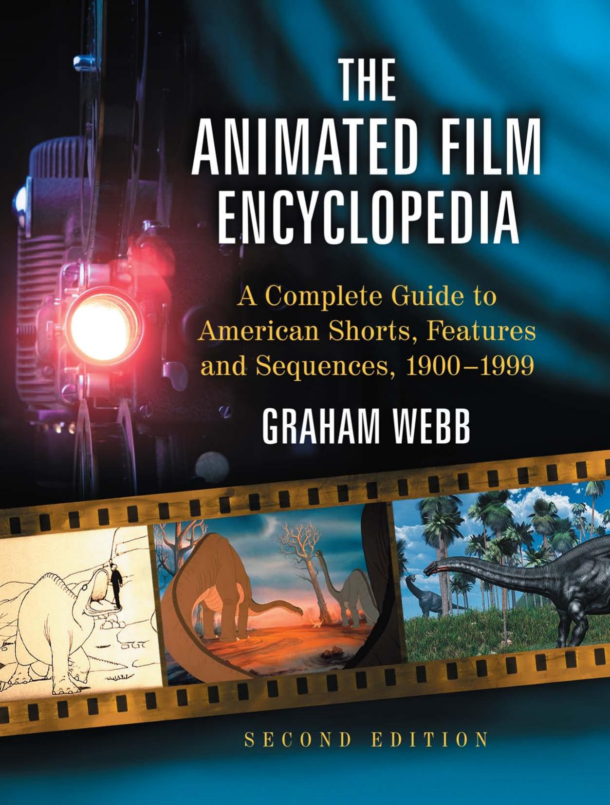 The Animated Film Encyclopedia by Graham Webb