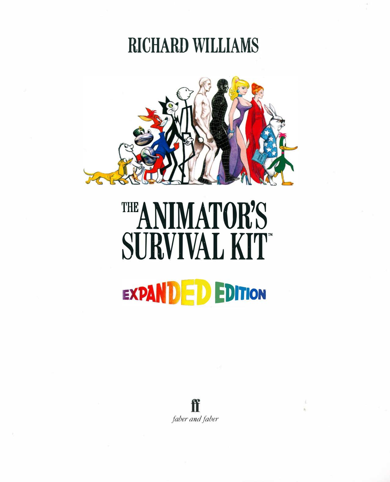 The Animator's Survival Kit Expanded by Richard Williams