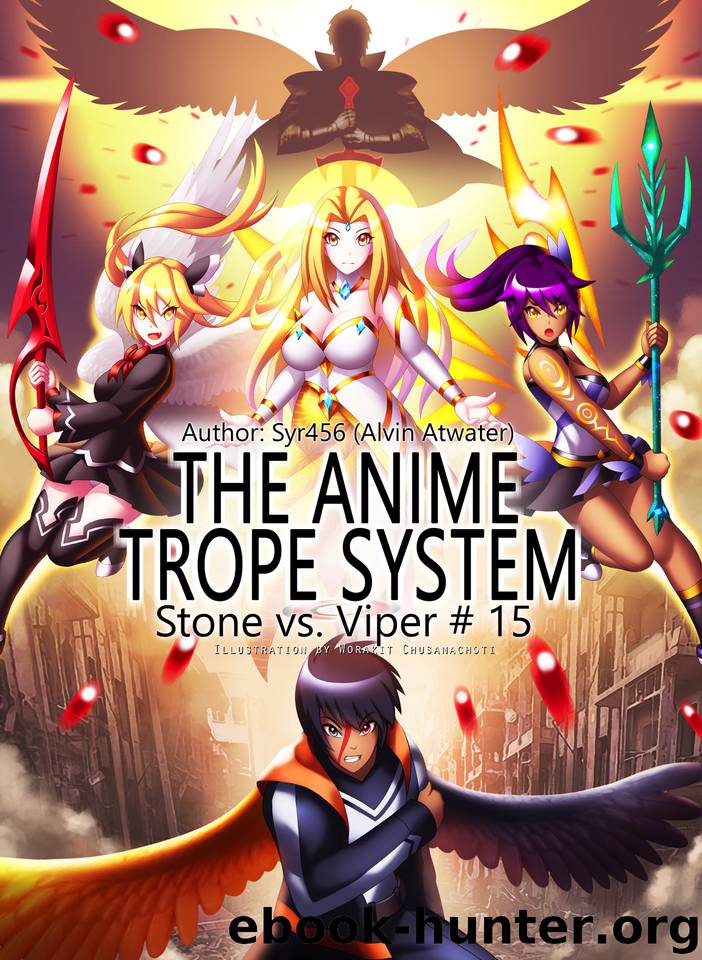 The Anime Trope System: Stone vs. Viper, #15 a LitRPG (ATS) by Atwater Alvin