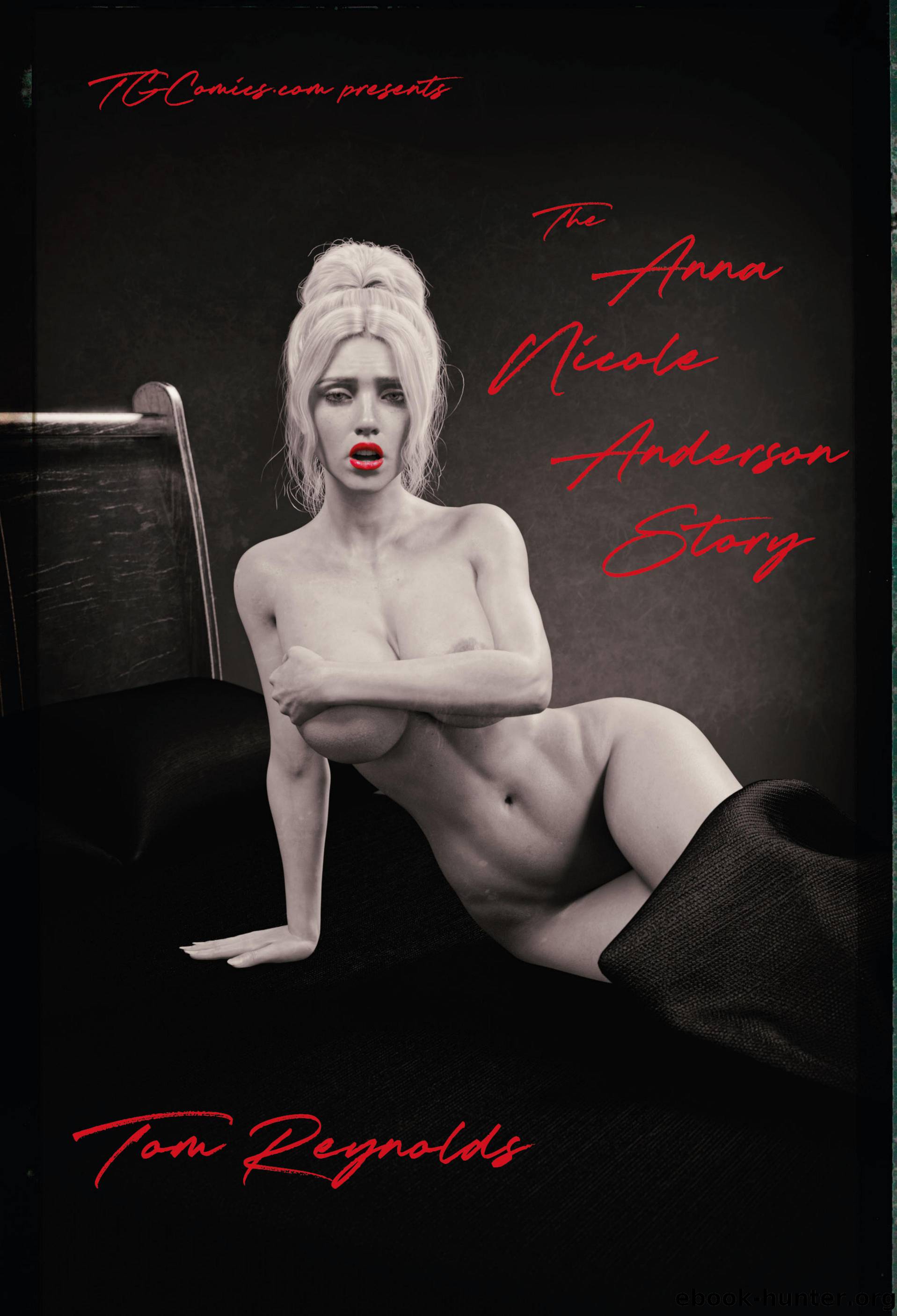 The Anna Nicole Anderson Story - Issue 1 by Tom Reynolds
